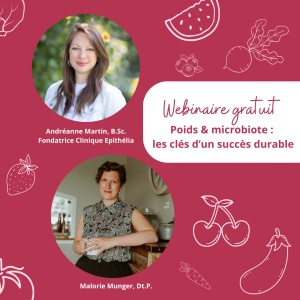 Webinaire gratuit - Poids & microbiote : les clés d’un succès durable